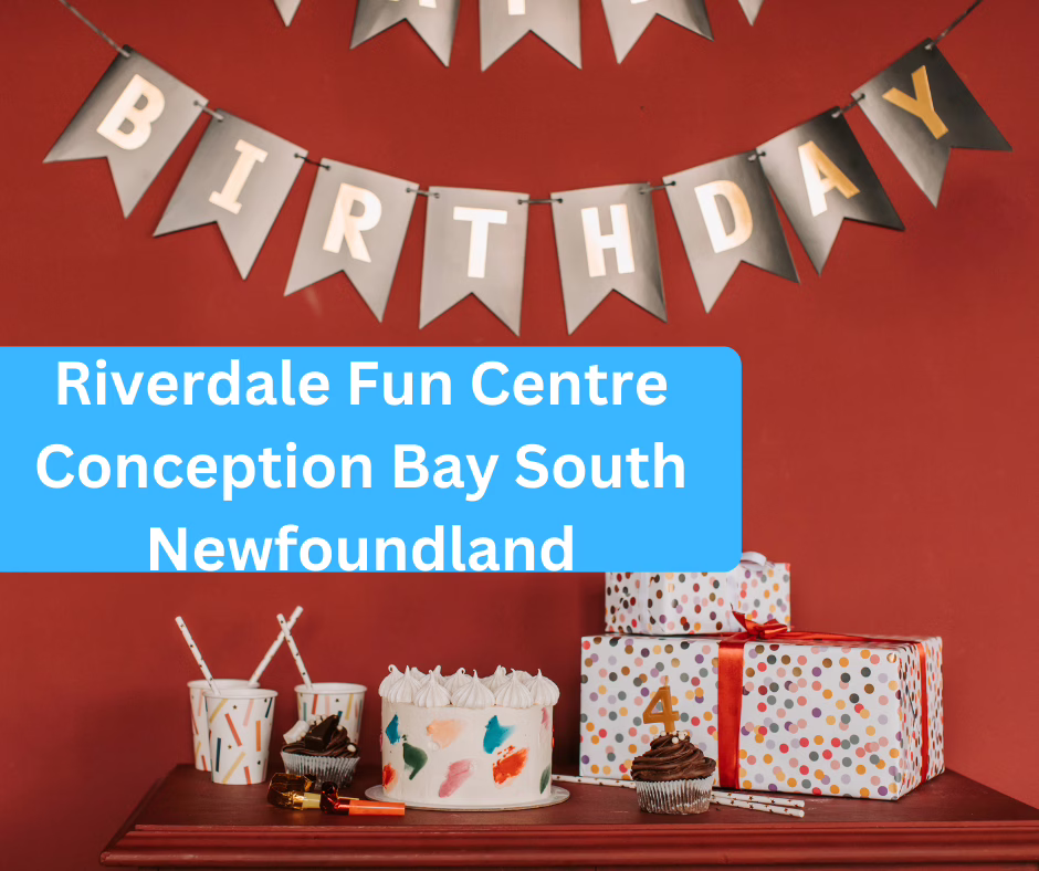 Riverdale Fun Centre Conception Bay South Newfoundland